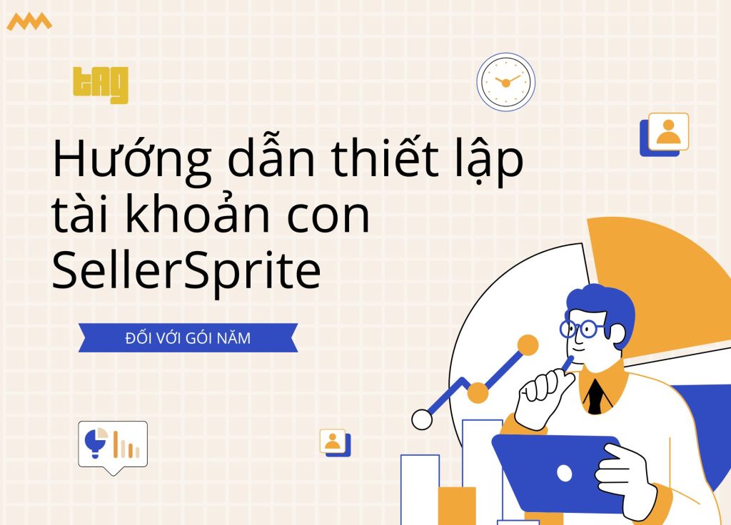 Hướng dẫn thiết lập tài khoản con SellerSprite